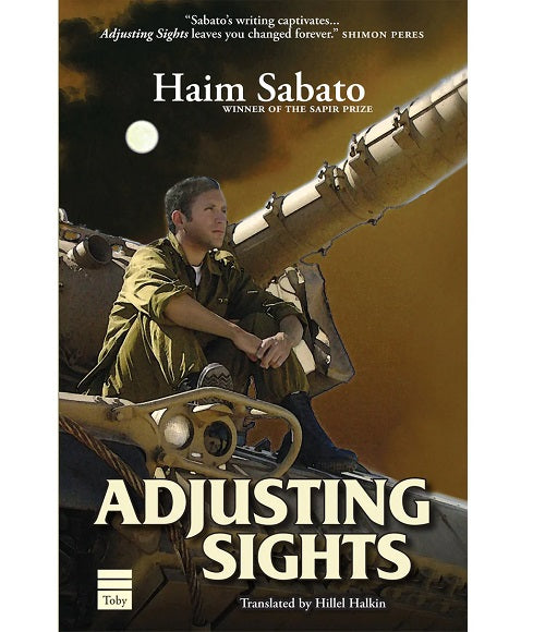 ADJUSTING SIGHTS Haim Sabato